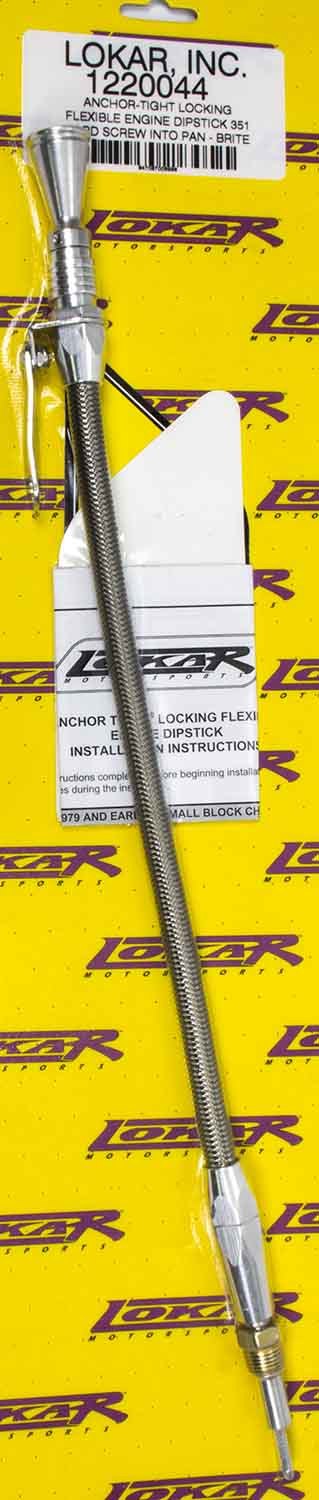 Lokar Anchor Tight Locking Oil Dipstick Ford 351W Engine Oil Dipsticks 1220044
