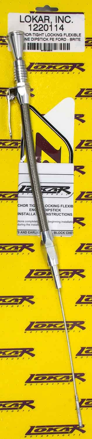 Lokar Anchor Tight Locking Oil Dipstick Ford FE Engine Oil Dipsticks 1220114